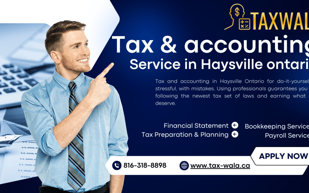tax and accounting in Haysville ontario
